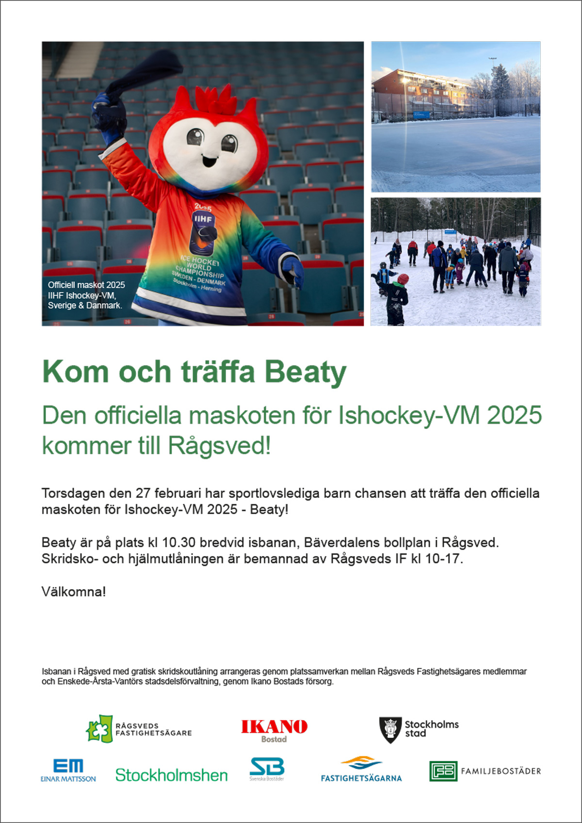 Den officiella maskoten för Ishockey- VM 2025, Beaty, kommer till Rågsved.