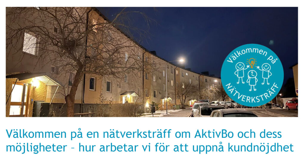 Välkommen på en nätverksträff om AktivBo och dess möjligheter